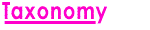 Taxonomy